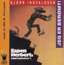 Jeg er berømt! av Bjørn Ingvaldsen (Lydbok-CD)