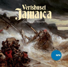 Vertshuset Jamaica av Daphne Du Maurier (Lydbok-CD)