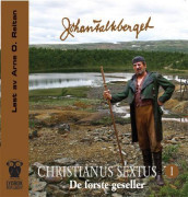 Christianus Sextus I av Johan Falkberget (Lydbok-CD)