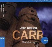 Dødstårnet av John Dickson Carr (Lydbok-CD)