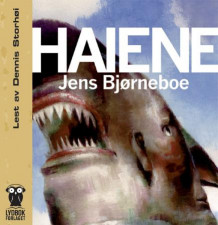 Haiene av Jens Bjørneboe (Lydbok-CD)