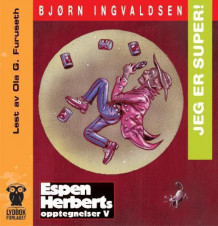 Jeg er super! av Bjørn Ingvaldsen (Lydbok-CD)