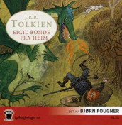 Eigil Bonde fra Heim av J.R.R. Tolkien (Lydbok-CD)