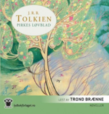 Pirkes løvblad av J.R.R. Tolkien (Lydbok-CD)
