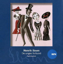 De unges forbund av Henrik Ibsen (Lydbok-CD)