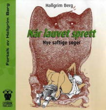 Når lauvet sprett av Hallgrim Berg (Lydbok-CD)