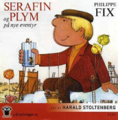 Serafin og Plym på nye eventyr av Philippe Fix og Alain Grée (Lydbok-CD)