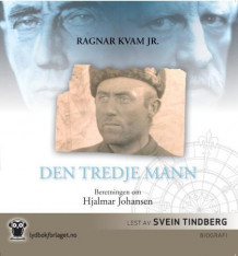 Den tredje mann av Ragnar Kvam (Lydbok-CD)
