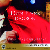 Don Juans dagbok av Douglas Carlton Abrams (Lydbok-CD)