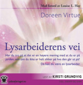Lysarbeiderens vei av Doreen Virtue (Lydbok-CD)