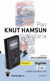 Pan ; Victoria av Knut Hamsun (MP3-spiller med innhold)