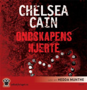 Ondskapens hjerte av Chelsea Cain (Lydbok-CD)