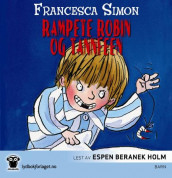 Rampete Robin og tannfeen av Francesca Simon (Lydbok-CD)