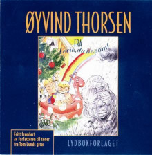 Fra Ferie, du lissom! av Øyvind Thorsen (Nedlastbar lydbok)