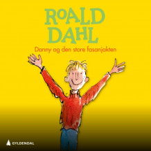 Danny og den store fasanjakten av Roald Dahl (Nedlastbar lydbok)
