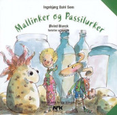 Mallinker og passilurker av Ingebjørg Dahl Sem (Nedlastbar lydbok)