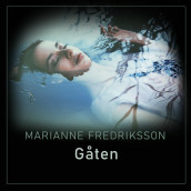 Gåten av Marianne Fredriksson (Nedlastbar lydbok)