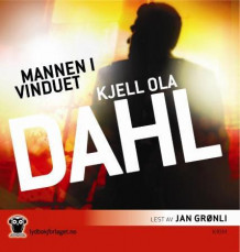 Mannen i vinduet av Kjell Ola Dahl (Nedlastbar lydbok)