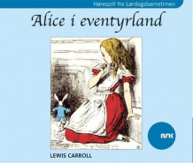 Alice i Eventyrland (Nedlastbar lydbok)