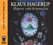 Høyere enn himmelen av Klaus Hagerup (Nedlastbar lydbok)