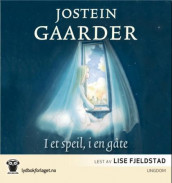 I et speil, i en gåte av Jostein Gaarder (Nedlastbar lydbok)