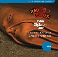 Radiogrøss 1 av John Dickson Carr (Nedlastbar lydbok)
