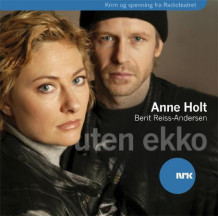 Uten ekko av Anne Holt og Berit Reiss-Andersen (Nedlastbar lydbok)