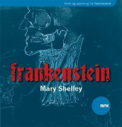 Frankenstein av Mary Shelley (Nedlastbar lydbok)