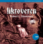 Likrøveren av Robert Louis Stevenson (Nedlastbar lydbok)