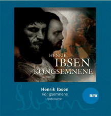 Kongsemnene av Henrik Ibsen (Nedlastbar lydbok)