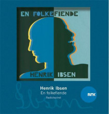 En folkefiende av Henrik Ibsen (Nedlastbar lydbok)