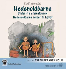 Hedenoldbarna av Bertil Almqvist (Nedlastbar lydbok)