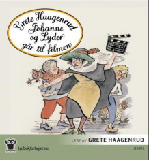 Johanne og Lyder går til filmen av Grete Haagenrud (Nedlastbar lydbok)
