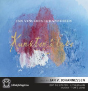 Kunsten å leve av Jan Vincents Johannessen (Nedlastbar lydbok)