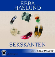 Sekskanten av Ebba Haslund (Nedlastbar lydbok)