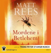 Mordene i Betlehem av Matt Rees (Nedlastbar lydbok)