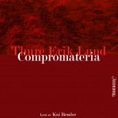 Compromateria av Thure Erik Lund (Nedlastbar lydbok)