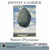 Slottet i Pyreneene av Jostein Gaarder (Nedlastbar lydbok)