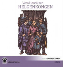 Helgenkongen av Vera Henriksen (Nedlastbar lydbok)