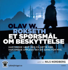 Et spørsmål om beskyttelse av Olav W. Rokseth (Nedlastbar lydbok)