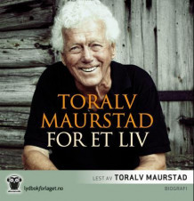 For et liv av Toralv Maurstad (Nedlastbar lydbok)