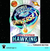 Georgs hemmelige nøkkel til universet av Lucy Hawking og Stephen Hawking (Lydbok-CD)