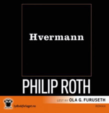 Hvermann av Philip Roth (Lydbok-CD)