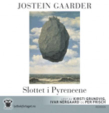 Slottet i Pyreneene av Jostein Gaarder (Lydbok-CD)