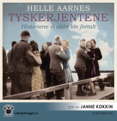 Tyskerjentene av Helle Aarnes (Lydbok-CD)