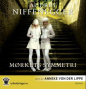 Mørkets symmetri av Audrey Niffenegger (Lydbok-CD)