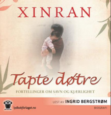Tapte døtre av Xinran (Lydbok-CD)