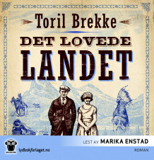 Det lovede landet av Toril Brekke (Lydbok-CD)