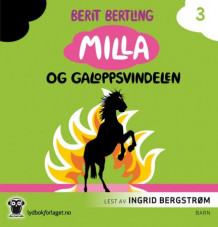 Milla og galoppsvindelen av Berit Bertling (Lydbok-CD)