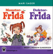 Monster-Frida ; Doktor-Frida av Mari Sager (Lydbok-CD)